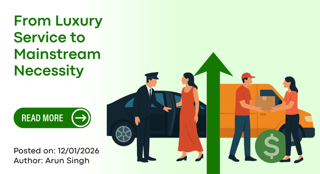 From Luxury Service to Mainstream Necessity